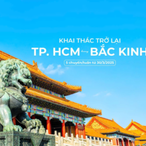 Vietnam Airlines mở đường bay TP. HCM – Bắc Kinh từ 30/3/2025, bay thẳng đến sân bay Đại Hưng với 5 chuyến/tuần, ưu đãi vé máy bay đi Bắc Kinh từ 7.499.000 đồng/khứ hồi.